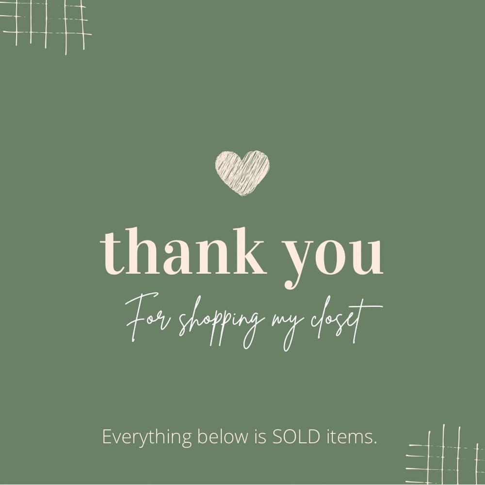 SOLD ITEMS LISTED BELOW